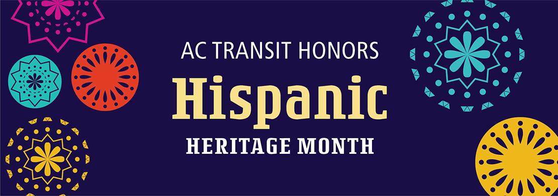 Latin American patterns displayed with the words "AC Transit Honors Hispanic Heritage Month"