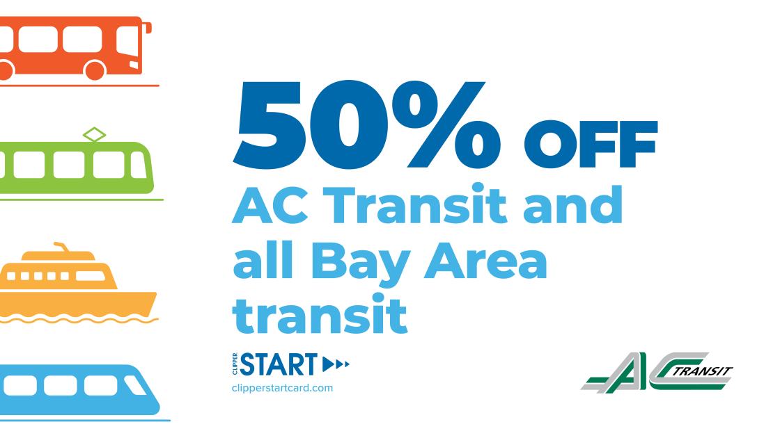 50% off AC Transit and all Bay Area transit via Clipper START