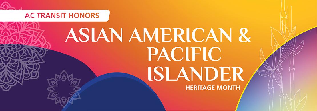 AC Transit honors Asian American & Pacific Islander Heritage Month