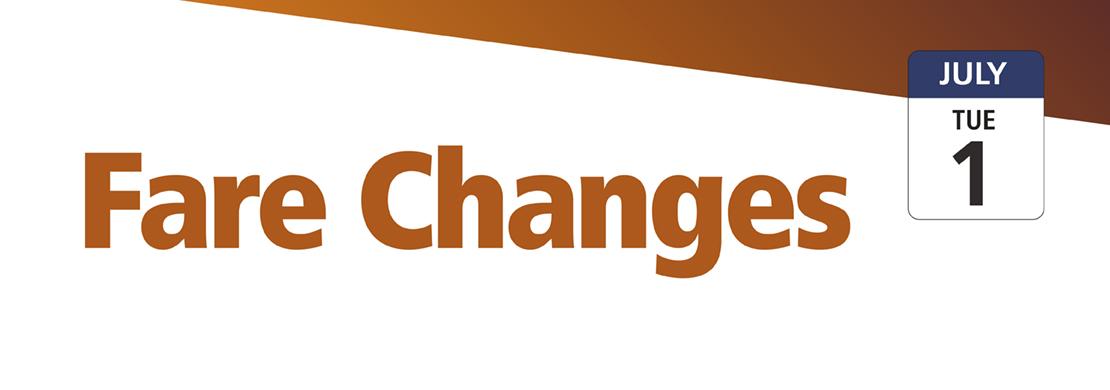 Web Banner stating "Fare Changes July 1"
